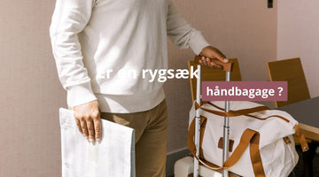 Er en rygsæk håndbagage ?