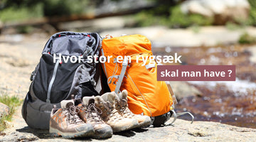 Hvor stor en rygsæk skal man have ?