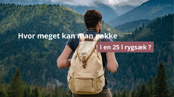 Hvor meget kan man pakke i en 25 l rygsæk ?