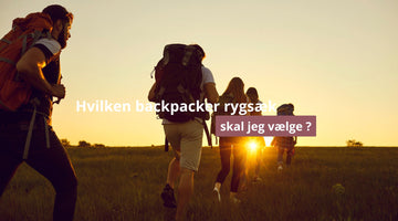 Hvilken backpacker rygsæk skal jeg vælge ?